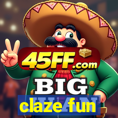 claze fun